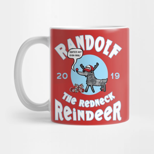 Randolf the Redneck Reindeer by Fuckinuts